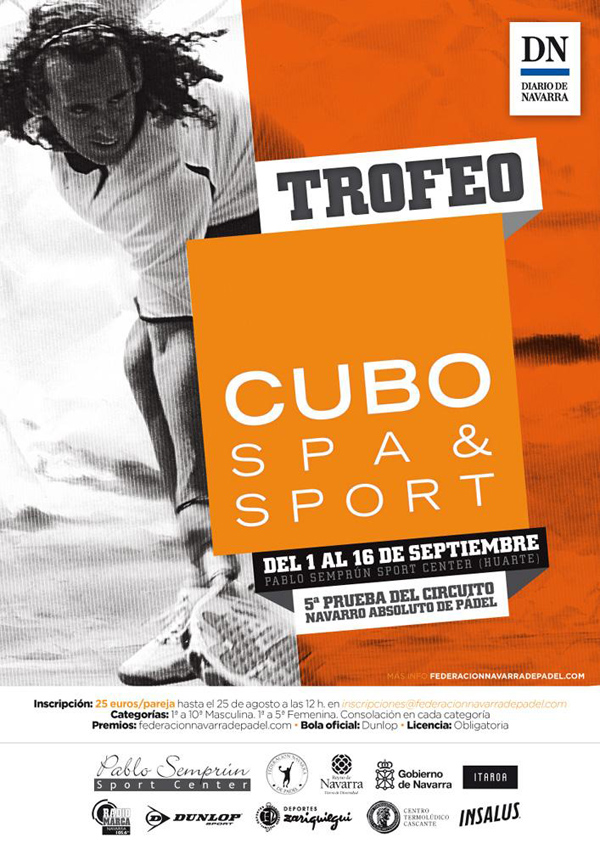 Trofeo Cubo Spa &amp; Sport – 5&ordf; Prueba del Circuito Navarro Absoluto de Padel